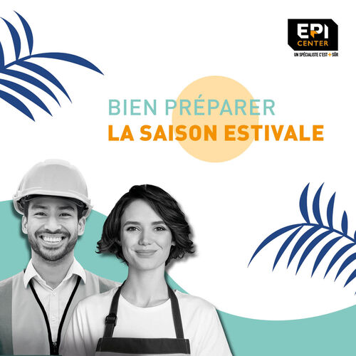 BIEN PR&Eacute;PARER LA SAISON ESTIVALE - LES ASTUCES